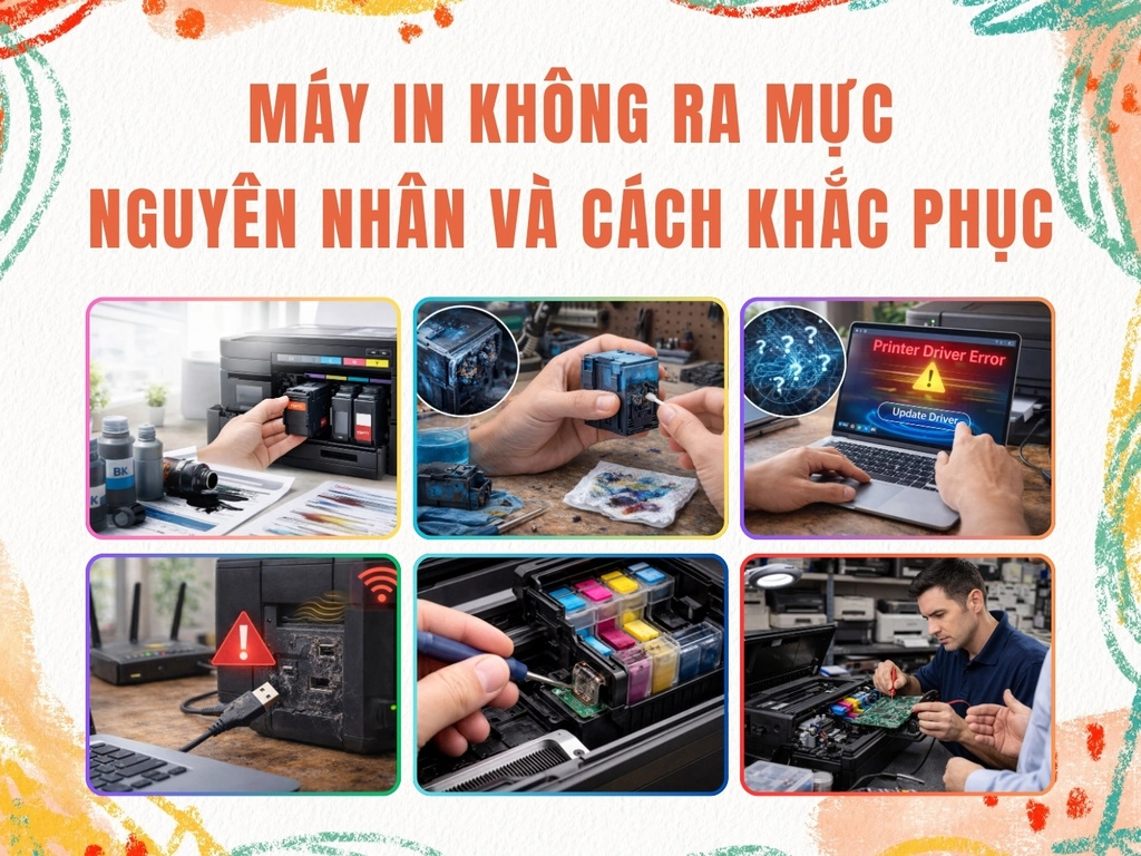 Máy in không ra mực - Nguyên nhân và cách khắc phục